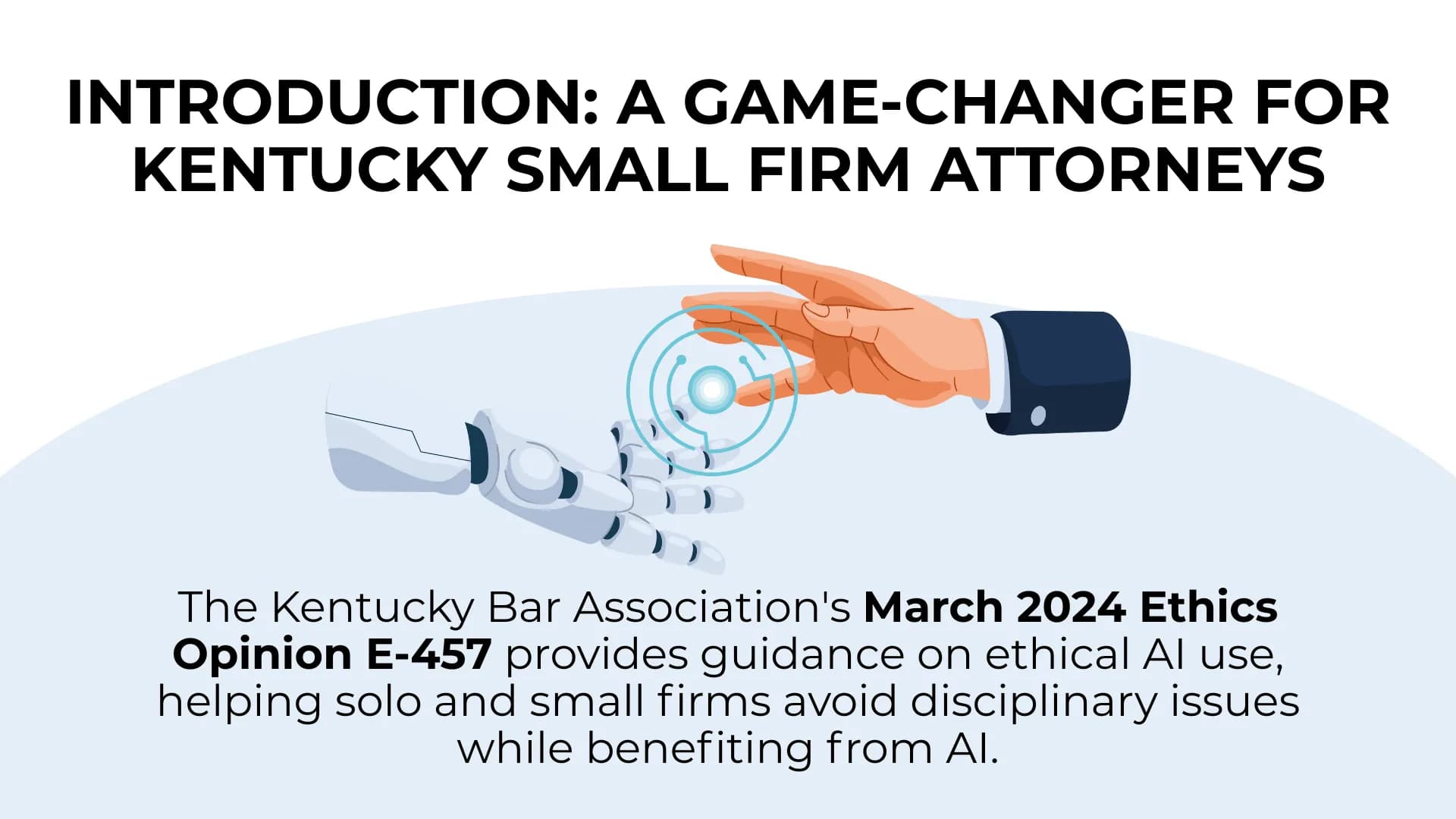 E-457 intro with AI-hand graphic, showing how solo firms in Kentucky can use AI without risking ethics issues.