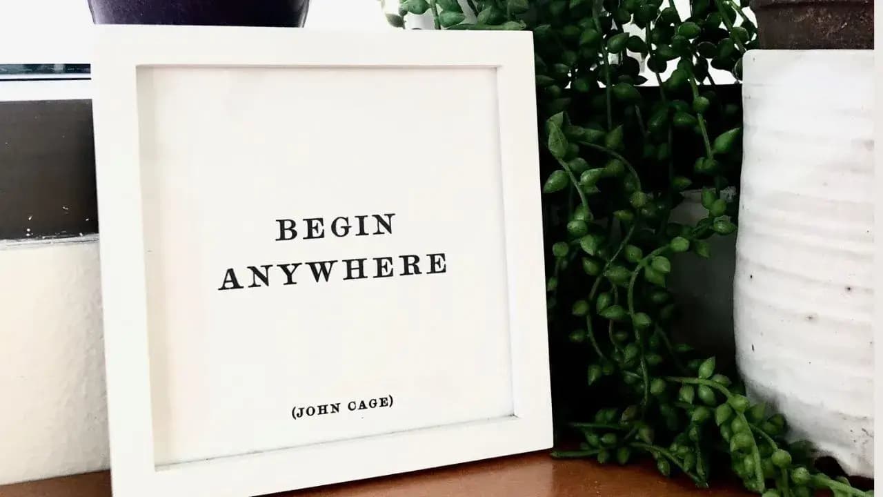 begin anywhere